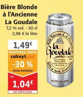 Colruyt Bière blonde à l'ancienne la goudale offre