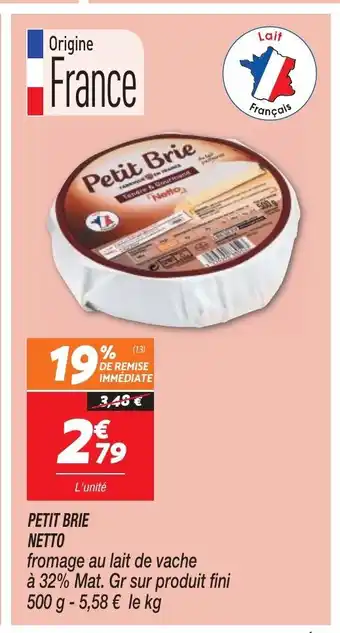 Netto Petit Brie Netto offre