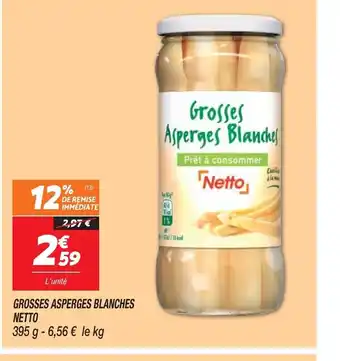 Netto Grisses Asperges Blanches Netto offre
