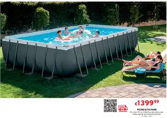 Trafic Piscine Ultra Frame offre