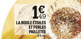 Centrakor La boule étoiles et perles pailletée offre