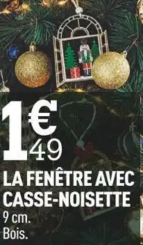 La fenêtre avec casse-noisette