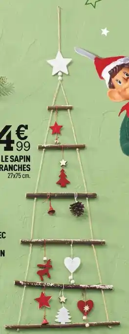 Centrakor Le sapin branches offre