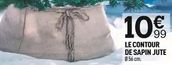 Centrakor Le contour de sapin jute offre