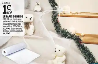 Centrakor Le tapis de neige offre