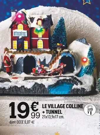 Centrakor Le village colline + tunnel offre