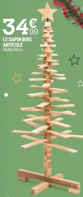 Centrakor Le sapin bois articulé offre