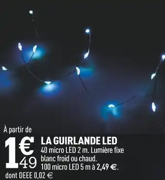 Centrakor La guirlande led offre