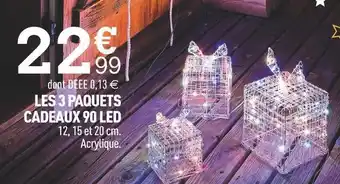 Centrakor Les 3 paquets cadeaux 90 led offre