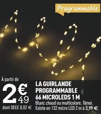 Centrakor La guirlande programmable 66 microleds 1 m offre