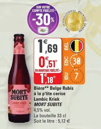 G20 Bière belge rubis à la p'tite cerise lambic kriek MORT SUBITE offre