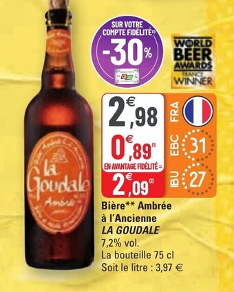 G20 Bière ambrée à l'ancienne LA GOUDALE offre