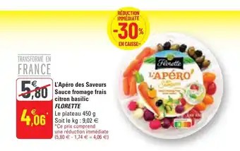 G20 L'apéro des saveurs sauce fromage frais citron basilic FLORETTE offre