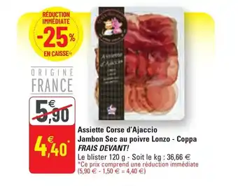 G20 Assiette corse d'ajaccio jambon sec au poivre lonzo - coppa FRAIS DEVANT! offre