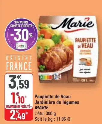 G20 Paupiette de veau jardinière de légumes MARIE offre