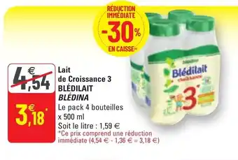G20 Lait de croissance 3 blédilait BLÉDINA offre