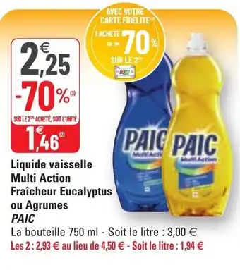 G20 Liquide vaisselle multi action fraîcheur eucalyptus ou agrumes PAIC offre