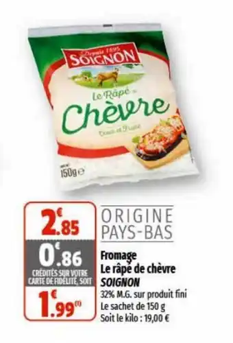Coccimarket Fromage le râpé de chèvre SOIGNON offre