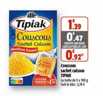 Coccimarket Couscous sachet cuisson TIPIAK offre
