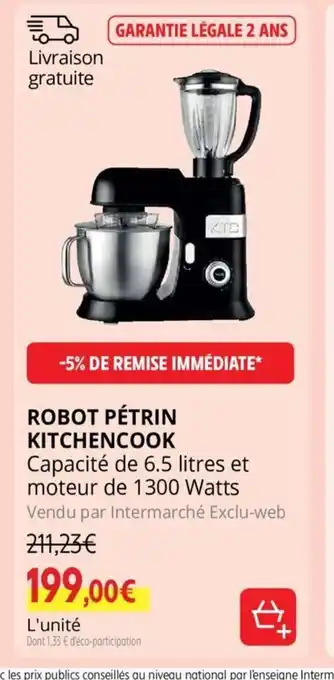 Intermarché Robot Petrin Kitchencook offre