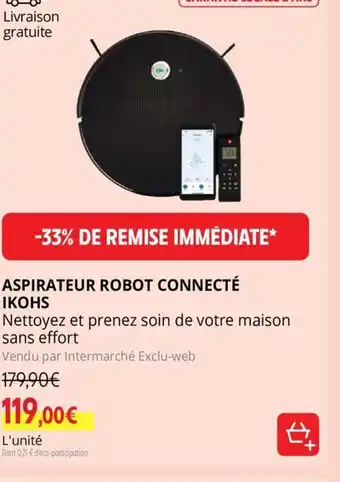 Intermarché Aspirateur Robot Connecte Ikohs offre