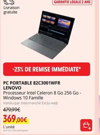 Intermarché Pc Portable 82C3001WFR Lenovo offre