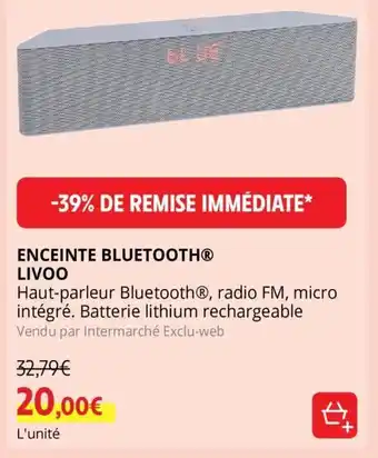 Intermarché Enceinte Bluetooth Livoo offre