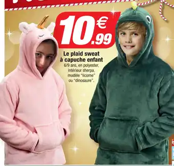 Bazarland Le Plaid Sweat a Capuche Enfant offre