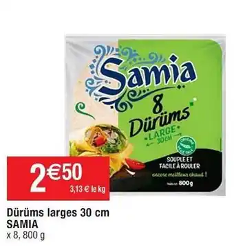 Cora x Carrefour Dürüms larges 30 cm samia offre