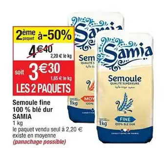 Cora x Carrefour Semoule fine 100% blé dur samia offre