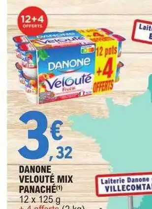 E.Leclerc Danone velouté mix panaché offre