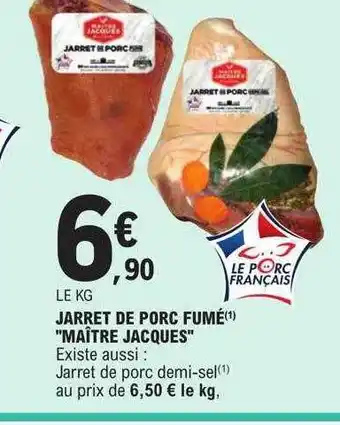 E.Leclerc Jarret de porc fumé offre
