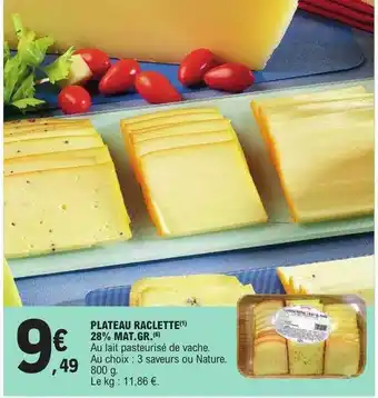 E.Leclerc Plateau raclette 28% mat.gr. offre