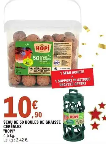 E.Leclerc Seau de 50 boules de graisse céréales offre