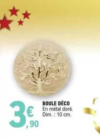 E.Leclerc Boule déco offre