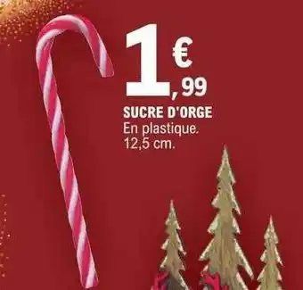 E.Leclerc Sucre d'orge offre
