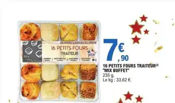E.Leclerc 16 petits fours traiteur offre