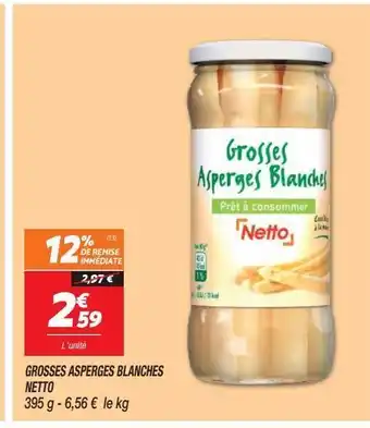 Netto Grosses asperges blanches netto offre