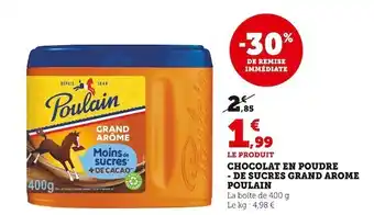 Super U Poulain chocolat en poudre - de sucres grand arome offre