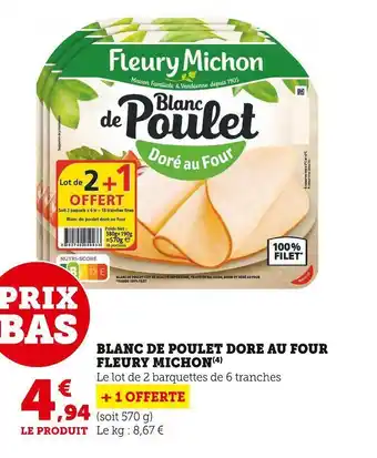 Super U Fleury michon blanc de poulet dore au four (4) offre