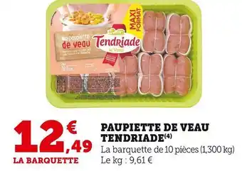 Super U Tendriade paupiette de veau offre