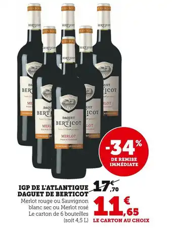 Super U Igp de l'atlantique daguet de berticot offre
