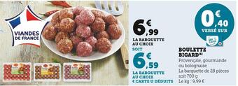 Super U Bigard boulette offre