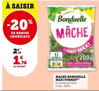 Super U Bonduelle mache maxi format offre