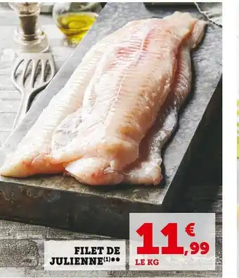 Super U Filet de julienne offre
