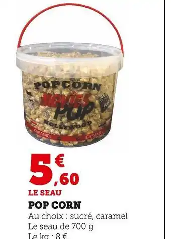 Super U Pop corn offre