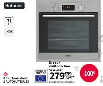 Conforama Hotpoint four multifonction catalyse fa2544cixha offre
