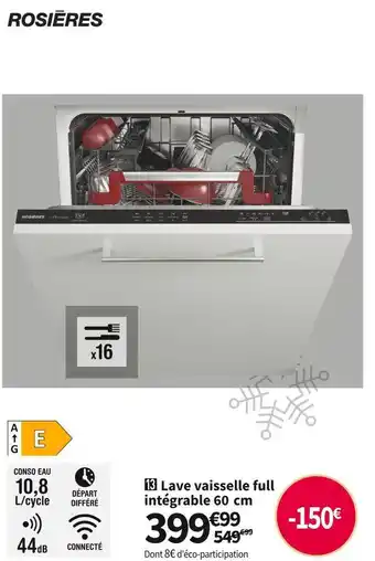 Conforama Rosieres lave vaisselle full intégrable 60 cm rie6e4l0fb-47 offre