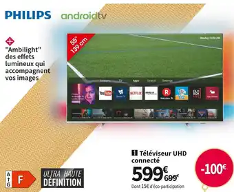Conforama Philips téléviseur uhd connecté 55pus8057/12 offre