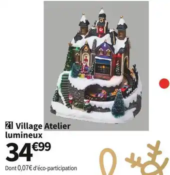 Conforama Village atelier lumineux offre